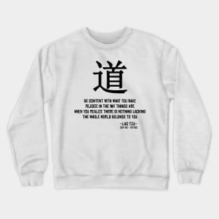 Taoistic wisdom Crewneck Sweatshirt